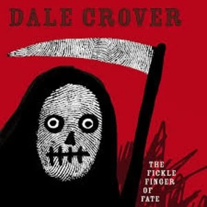 Image of Dale Crover - The Fickle Finger Of Fate Limited Edition White Vinyl