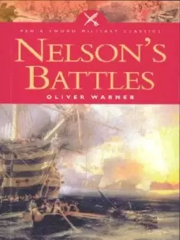 Image of Nelsons battles by Oliver Warner