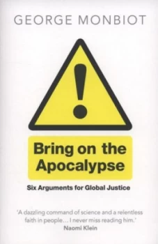 Image of Bring on the Apocalypse by George Monbiot Paperback