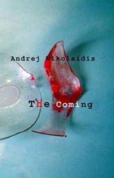 Image of The Coming by Andrej Nikolaidis Paperback