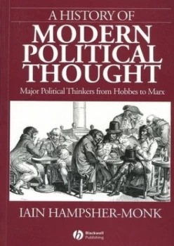 Image of A History of Modern Political Thought by Iain Hampsher-Monk Paperback