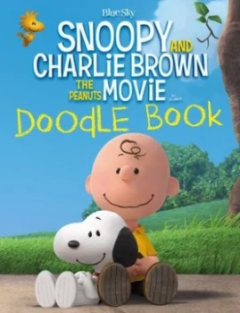 Image of Snoopy and Charlie Brown the Peanuts Movie Doodle Book Paperback