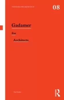 Image of Gadamer for Architects