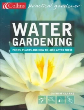 Image of Water Gardening by Graham Clarke Book