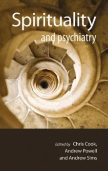 Image of Spirituality and Psychiatry by Cook Paperback