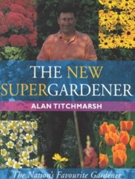 Image of The New Supergardener by Alan Titchmarsh Paperback