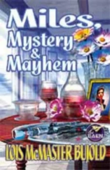 Image of Miles Mystery and Mayhem by Lois Mcmaster Bujold Hardback