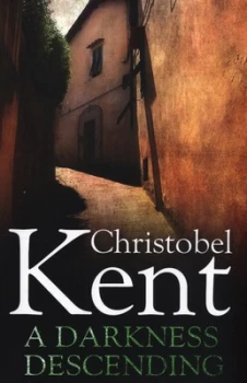 Image of A Darkness Descending by Christobel Kent Paperback