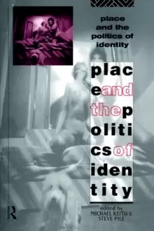 Image of Place and the Politics of Identity