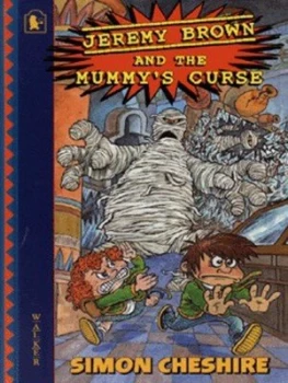 Image of Jeremy Brown and the Mummys Curse by Simon Cheshire and Hunt Emerson Hardback