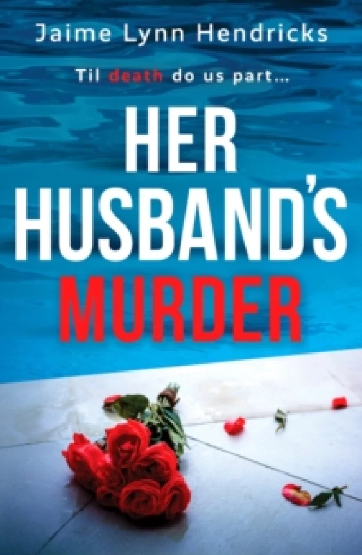 Image of Her Husband's Murder : An absolutely gripping psychological suspense novel Paperback / softback