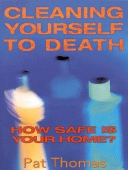 Image of Cleaning Yourself to Death by Pat Thomas Paperback