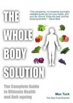 Image of The Whole Body Solution by Max Tuck Paperback