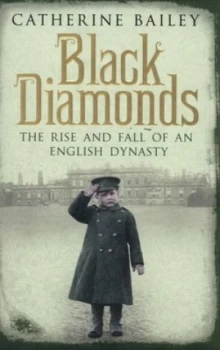 Image of Black Diamonds by Catherine Bailey Hardback