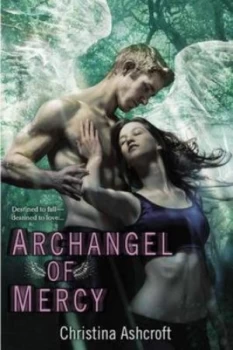 Image of Archangel of Mercy by Christina Ashcroft Paperback