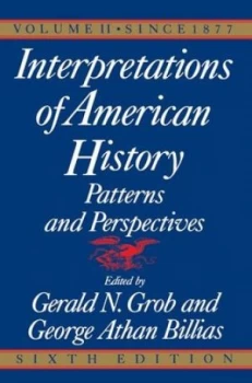 Image of Interpretations of American History 6th Ed Vol. 2 by Gerald N. Grob Book
