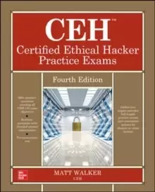 Image of CEH Certified Ethical Hacker Practice Exams, Fourth Edition