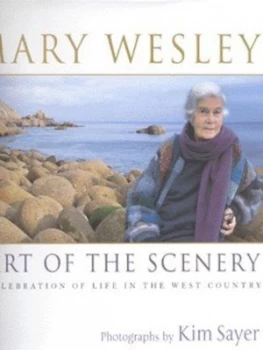 Image of Part of the Scenery by Mary Wesley and Kim Sayer Hardback