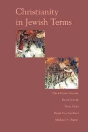 Image of Christianity on Jewish terms by Tikva Simone Frymer-Kensky