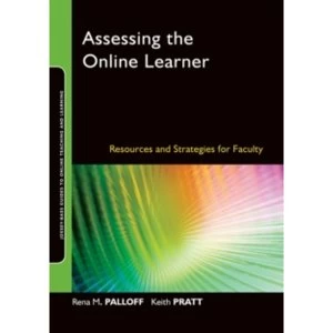 Image of Assessing the Online Learner: Resources and Strategies for Faculty by Rena M. Palloff, Keith Pratt (Paperback, 2008)