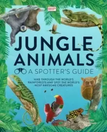Image of Jungle Animals: A Spotter's Guide