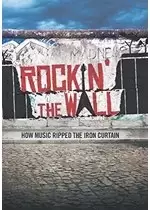 image of Various Artists - Rockin' the Wall (How Music Ripped the Iron Curtain/+DVD)