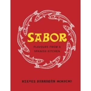 Image of Sabor : Flavours from a Spanish Kitchen