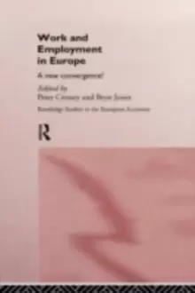 Image of Work and Employment in Europe : A New Convergence?