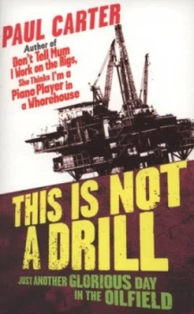 Image of This Is Not a Drill by Paul Carter Paperback