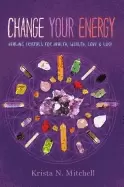 Image of change your energy healing crystals for health wealth love and luck