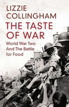 Image of The Taste of War by Lizzie Collingham Hardback