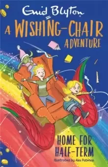Image of A Wishing-Chair Adventure: Home for Half-Term : Colour Short Stories