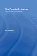 Image of female grotesque risk excess and modernity