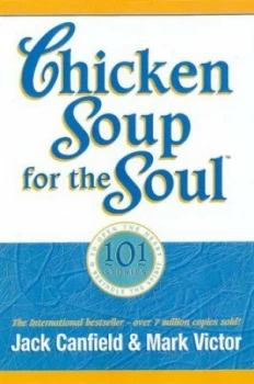 Image of Chicken Soup for the Soul by Jack Canfield and Mark Victor Hansen Book