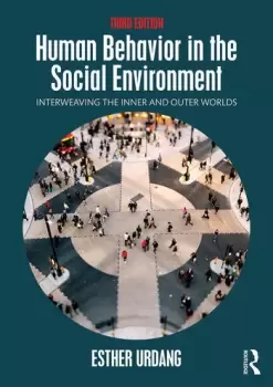 Image of Human Behavior in the Social EnvironmentInterweaving the Inner and Outer Worlds