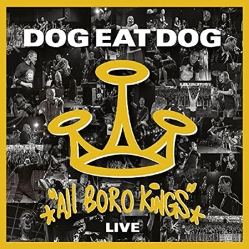 image of Dog Eat Dog - All Boro Kings Live CD