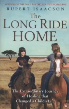 Image of The Long Ride Home by Rupert Isaacson Paperback