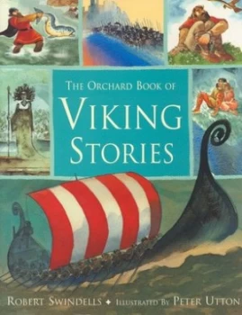 Image of The Orchard Book of Viking Stories by Robert Swindells Paperback