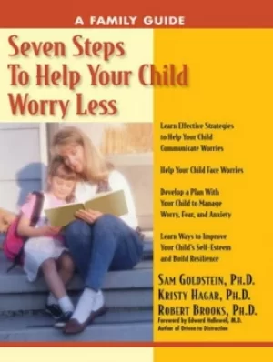 Image of Seven steps to help your child worry less by Sam Goldstein