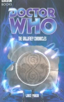 Image of The Gallifrey Chronicles by Lance Parkin Paperback