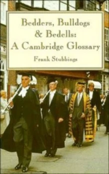 Image of Bedders Bulldogs and Bedells by Frank Stubbings Paperback