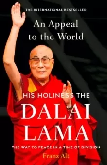 Image of An Appeal to the World : The Way to Peace in a Time of Division