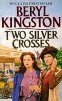 Image of Two Silver Crosses by Beryl Kingston Paperback