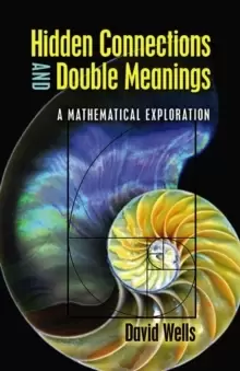 Image of Hidden Connections and Double Meanings: A Mathematical Exploration