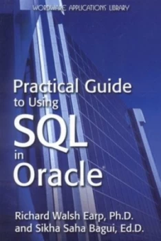 Image of Practical Guide to Using Sql in Oracle by Dr. Richard Earp Book