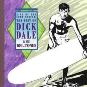 Image of King of the Surf Guitar by Dick Dale CD Album