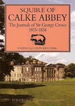 Image of Squire of Calke Abbey by George Crewe and Colin Kitching Paperback