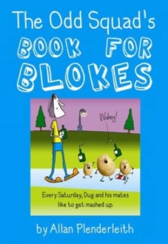 Image of The Odd Squads Book for Blokes by Allan Plenderleith Book