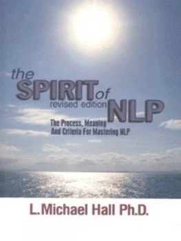 Image of The Spirit of Nlp by L. Michael Hall Paperback