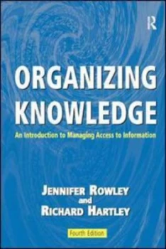 Image of Organizing Knowledge by Jennifer Rowley Paperback